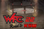 WFC 22 : ROAD TO KSW 